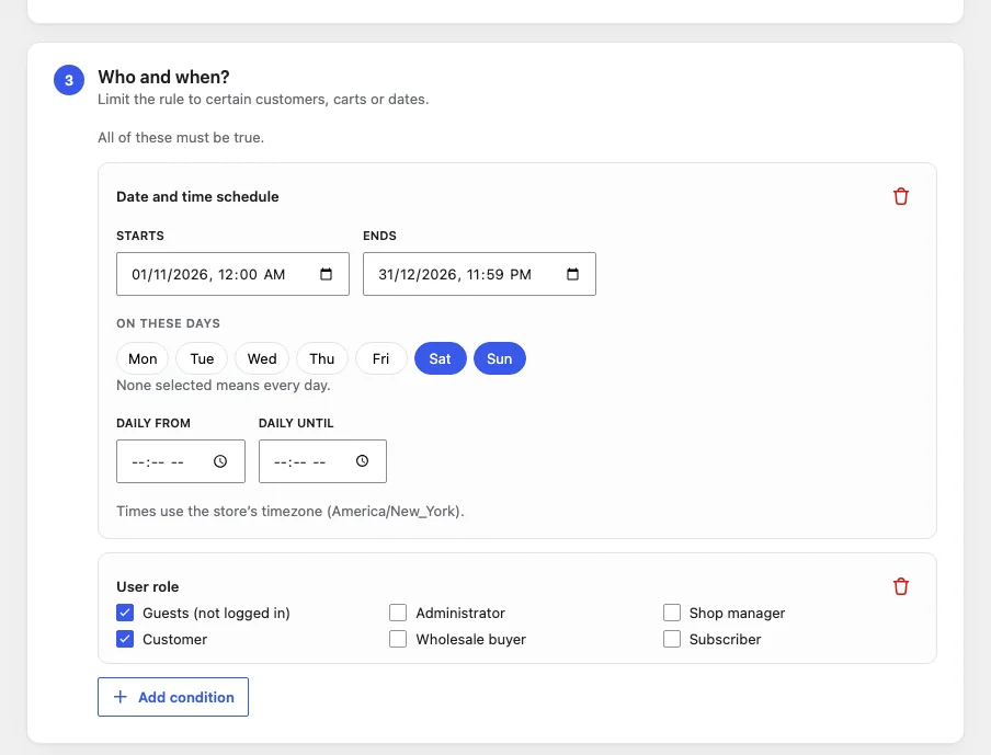 Conditions panel with a weekend schedule and a user role condition